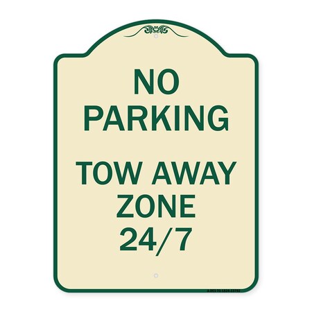 Signmission No Parking Tow Away Zone 247 Heavy-Gauge Aluminum Architectural Sign, 24" x 18", TG-1824-23792 A-DES-TG-1824-23792